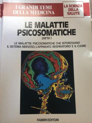 le malattie psicosomatiche (PARTE I)